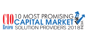 10 Most Promising Capital Market Solution Providers – 2018
